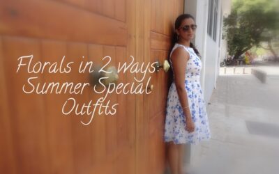 2 ways to wear Florals for Summer